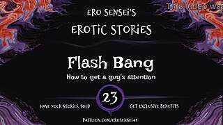flash bang erotic audio for women got me goin’, oops