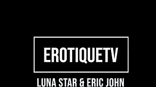 Does luna star passionately suck and fuck eric john?