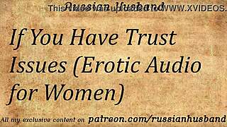 if you have trust issues erotic audio for women
