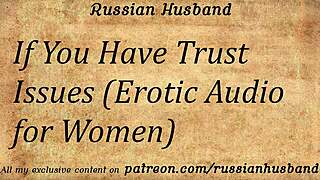 if you have trust issues erotic audio for women