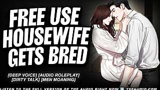 Free use housewife begs for breeding in hot audio session!