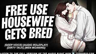 Free use housewife begs for breeding in hot audio session!