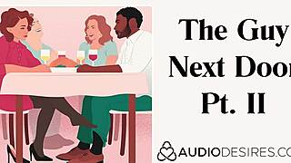 wanna sneak next door for more steamy neighbor moans?