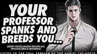 professor spanks your ass then breeds you with deep moans