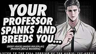 professor spanks your ass then breeds you with deep moans