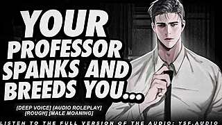professor spanks your ass then breeds you with deep moans