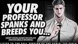 professor spanks your ass then breeds you with deep moans