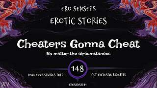 Cheaters gonna cheat erotic audio for women eses148